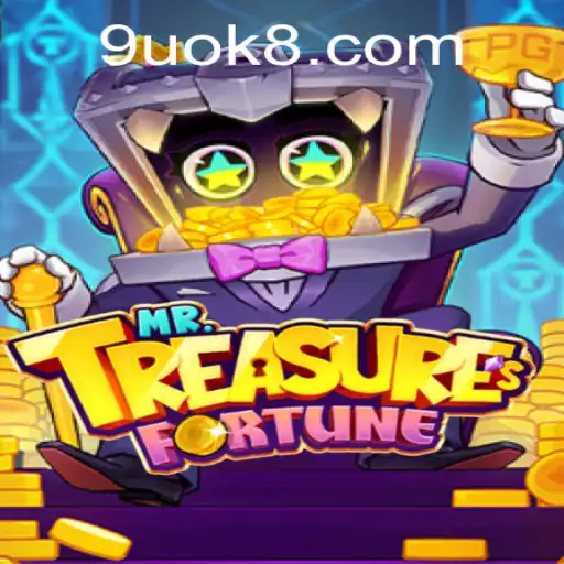 Discover the Adventure of MrTreasuresFortune: A Comprehensive Guide