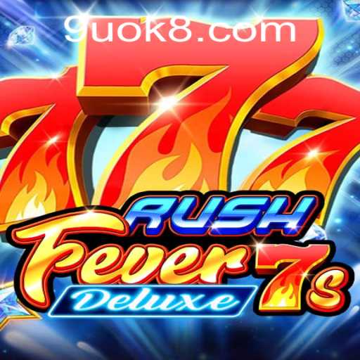 RushFever7sDeluxe: Unveiling a Thrilling Gaming Experience